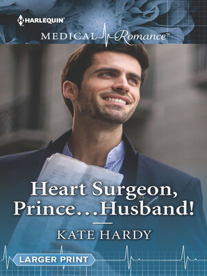 cover image of Heart Surgeon, Prince . . . Husband!